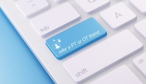 Blue Refer a PT or OT Friend button on a keyboard. 